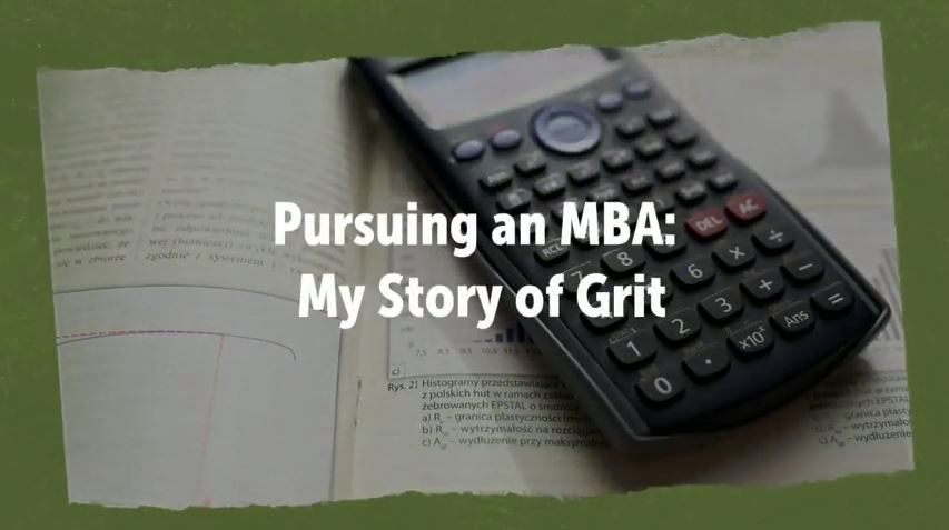 calculator laying on textbook with text overlay "Pursuring an MBA: My Story of Grit"